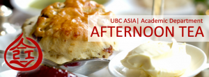 UBC ASIA Academic Department Afternoon Tea Event