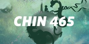 CHIN 465: Fantasy in Chinese Literature
