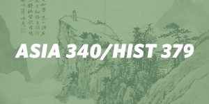 ASIA 340/HIST 379: History of Later Imperial China