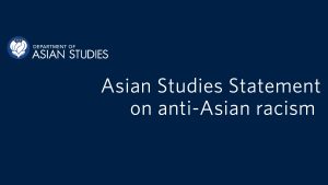 Asian Studies Statement on anti-Asian racism