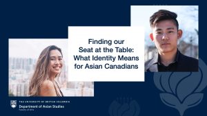 Finding our Seat at the Table: What Identity Means for Asian Canadians