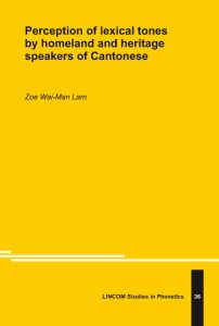 Perception of Lexical Tones by Homeland and Heritage Speakers of Cantonese (2022)