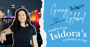 Going Global: Insights from Isidora’s Exchange at FDU