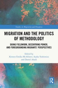 Migration and the Politics of Methodology co-edited by Ayaka Yoshimizu (2025)